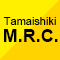 Tamaishiki M.R.C.